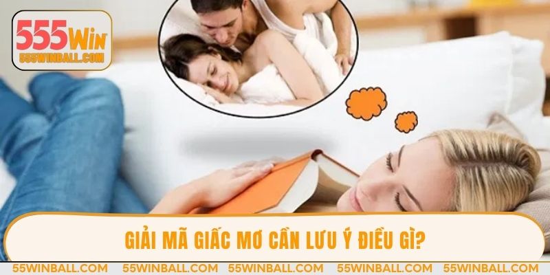 Giải mã giấc mơ cần lưu ý điều gì?